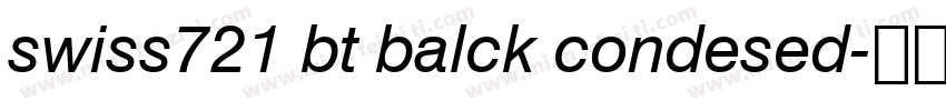 swiss721 bt balck condesed字体转换